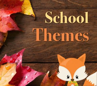 2018-2019 School Themes